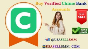 Buy Verified Chime Bank Accounts